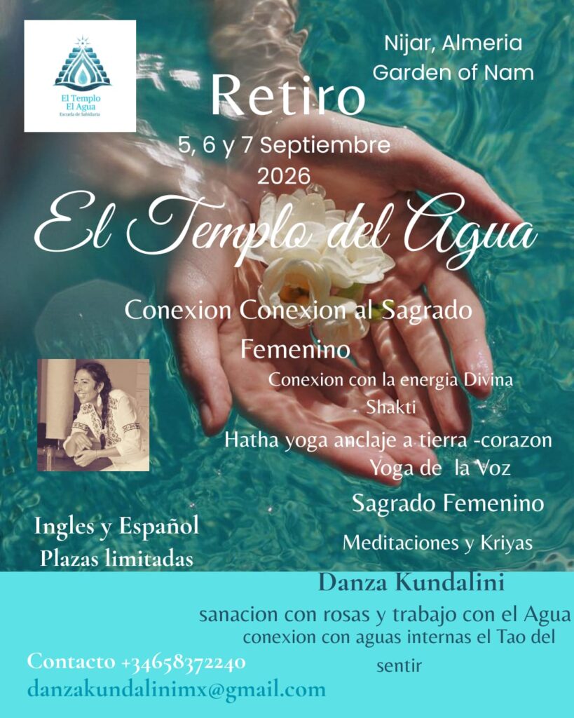 retiro-septiembre-2026 - The Garden of Nâm ~ Retreat & Meditation Center Poster advertising 'Retiro El Templo del Agua' with hands cupping a flower over blue water, listing dates and activities in Spanish (Sevilla).